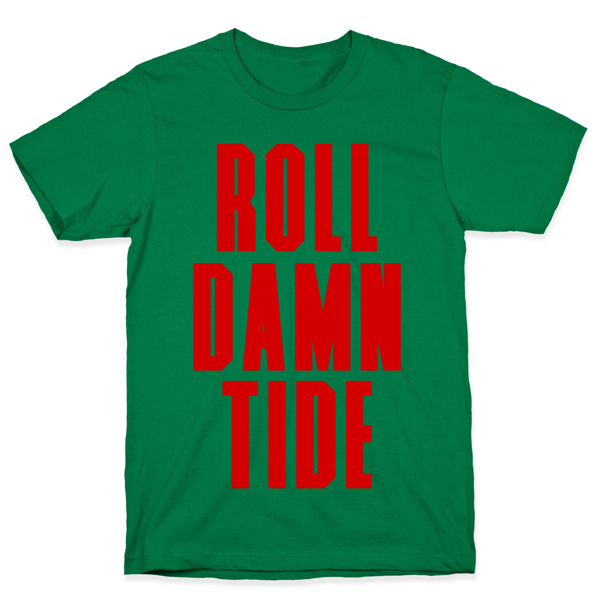 Roll Damn Tide T-Shirt